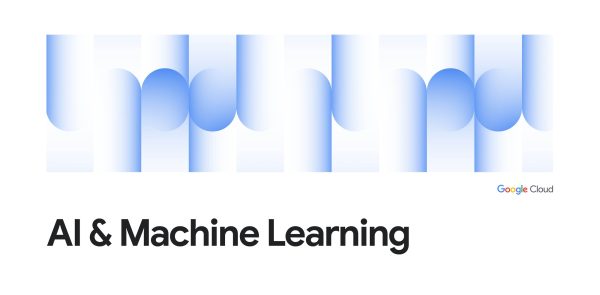 AI and Machine Learning with Google Cloud